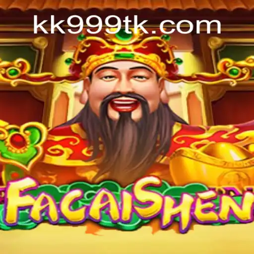 Descubra o Universo de FaCaiShen: Emoção e Diversão em KK999.COM